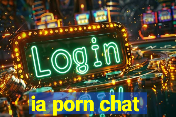 ia porn chat